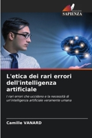 L'etica dei rari errori dell'intelligenza artificiale (Italian Edition) 620978058X Book Cover