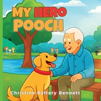 MY HERO POOCH 1764390989 Book Cover