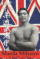 Maeda Mitsuyo: UK 1907~1908 1950959651 Book Cover