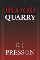 Blood Quarry 1948440024 Book Cover