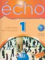 Écho A1   Methode De Francais 2090385634 Book Cover