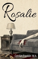 Rosalie B0GY44P5CT Book Cover