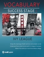 Ivy League Vocabulary Success Stage I (Icon English Vocabulary Success) 1777115701 Book Cover