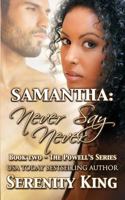 SAMANTHA: Never Say Never 1719980063 Book Cover