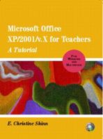 Microsoft Office XP/2001 for Teachers: A Tutorial for Windows and MacIntosh 0130987433 Book Cover