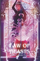 Law of Beasts: There Is Only Death (Testaments) 1919249575 Book Cover