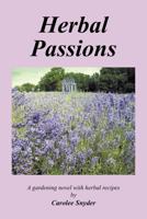 Herbal Passions 146855607X Book Cover