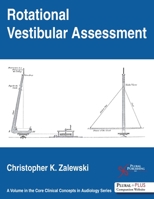 Rotational Vestibular Assessment 1597567973 Book Cover