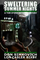 Tom Stone: Sweltering Summer Nights 1545061424 Book Cover