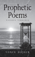 Prophetic Poems: Vicious Virginia B0CGGDTZD7 Book Cover