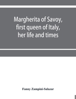 Margherita of Savoy 1016359381 Book Cover