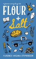 Flour & Salt: A novel B0C2S1VPYB Book Cover