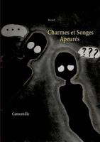 Charmes et Songes Apeurés 232208400X Book Cover