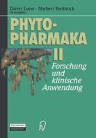 Phytopharmaka II: Forschung Und Klinische Anwendung 3642854370 Book Cover