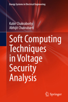 Soft Computing Techniques in Voltage Security Analysis 8132223063 Book Cover