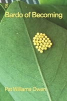 Bardo of Becoming 1936628910 Book Cover