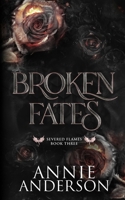 Broken Fates 1960315781 Book Cover
