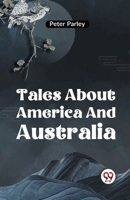 Tales About America And Australia 9359325791 Book Cover