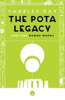 The Pota Legacy: Part One: Domus Mundi B08PXHJB89 Book Cover