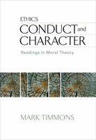 Conduct and Character: Readings in Moral Theory 0534121268 Book Cover