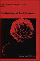 Transplantation and Blood Transfusion (Developments in Hematology and Immunology)