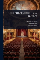 !de Miraflores-- Y A Prueba! (Spanish Edition) 1024461491 Book Cover