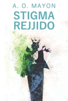 Stigma Rejjido B0DCYQ8SH8 Book Cover