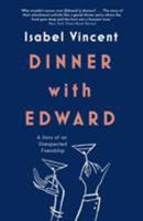 Dinner with Edward 1616206942 Book Cover