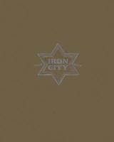 Iron City 109771117X Book Cover