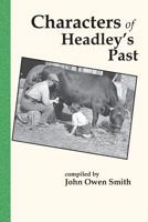 Characters of Headley?s Past 1873855680 Book Cover