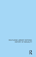 Homosexuality: A History 0367174707 Book Cover