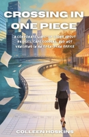 Crossing in One Piece B0GSK2XFG8 Book Cover