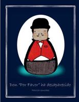 Don "Por Favor" ha desaparecido 1537797522 Book Cover