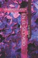 EN EL SILENCIO: Un viaje a Través del sufrimiento y la valentía (Spanish Edition) B0F269XKD6 Book Cover