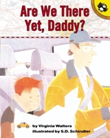 Are We There Yet, Daddy? 0142300136 Book Cover