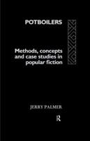Potboilers: Methods, Concepts and Case Studies in Popular Fiction 0415009782 Book Cover
