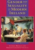 Gender and Sexuality in Modern Ireland 1558491317 Book Cover