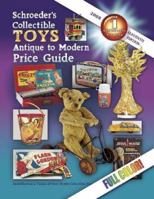 Schroeder's Collectible Toys Antique to Modern Price Guide 0891456619 Book Cover