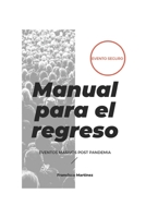 Manual para el regreso: Eventos Masivos Post Pandemia B08GB6T1SV Book Cover