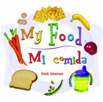 My Food/ Mi Comida 1404280189 Book Cover