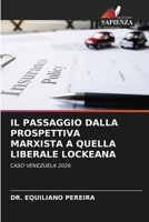 Il Passaggio Dalla Prospettiva Marxista a Quella Liberale Lockeana (Italian Edition) 6209804314 Book Cover