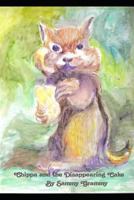 Chippa and the Disappearing Cake 1793200874 Book Cover