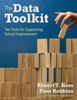 The Data Toolkit: Ten Tools for Supporting School Improvement 1412992974 Book Cover