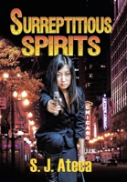 Surreptitious Spirits 1489732217 Book Cover
