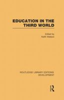 Education in the Third World 0415847303 Book Cover