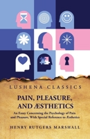 Pain, Pleasure, and Æsthetics B0CH1Y4NQG Book Cover