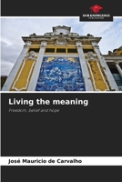 Living the meaning 6208085101 Book Cover