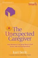 The Unexpected Caregiver 1578616069 Book Cover