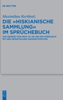 Die "Hiskianische Sammlung" im Sprüchebuch (German Edition) 3111640531 Book Cover