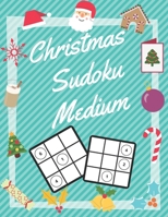 Christmas Sudoku Medium: 100 Pages With Sudokus On Medium Level | Solve And Relax | Large Print, Perfect Gift For Advent Time (125 Pages, 8.5 x 11) 1713433982 Book Cover